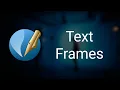 Scribus Tutorial Text Frames Scribus Tutorial