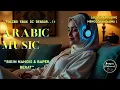 Download Lagu Arabic Songs Full Album 2025 🎶 Top Arabic Songs | Lo-fi | Kumpulan Lagu Arab Viral Trending Tiktok