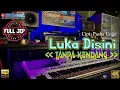 Download Lagu LUKA DISINI TANPA KENDANG PLUS JEP PLUS VOKAL