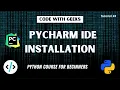Pycharm ide Installation Python course for beginner Python coding in Urdu Hindi Tutorial 4