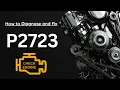 P2723 Pressure Control Solenoid E Off Cause Explain Symptoms and Fixes