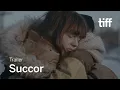 SUCCOR Trailer TIFF 2020