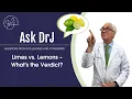 Lagu Limes vs. Lemons - What's the Verdict?