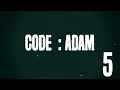 First steps on an unknown planet CODE ADAM LOG 005