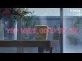 [ Lyrics + Vietsub ] Jeremy Zucker ft. Chelsea Cutler - you were good to me