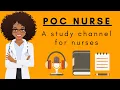 Welcome to POC Nurse A study channel for student nurses and nurses working at the bedside