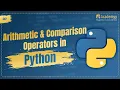 Python Arithmetic Comparison Operators Explained Python Tutorial for Beginners 2025