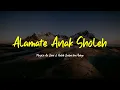 Download Lagu ALAMATE ANAK SHOLEH | Majelis Az zahir \u0026 Habib Zaidan bin Yahya | Lirik \u0026 Terjemah