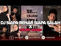 Download Lagu DJ SIAPA BENAR SIAPA SALAH X MELODI HABIBI SOUND FYP TIKTOK (BOOTLEG) | DIASS WG MP3