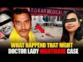 Lagu Doctor R@pe Case Kolkata ! क्या हुआ था उस रात ? 😓