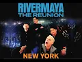RIVERMAYA THE REUNION FULL - NEW YORK 09-21-2024