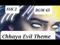Download Lagu SSK 2 BGM 43 Chhaya Evil Theme - Ep455