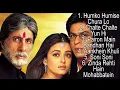 Download Lagu Mohabbatein Movie All Song Audio Jukebox | Amitabh Bachchan , Shah Rukh Khan , Aishwarya Rai