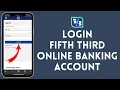 How to Sign in to Fifth Third Online Banking 2024 Fifth Third Bank Login