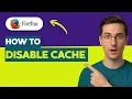 How to Disable Cache in Firefox 2026 Full Guide