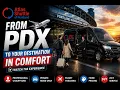 From PDX to Your Destination in Comfort Watch the Experience
