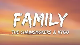 The Chainsmokers Kygo Family Lyrics 