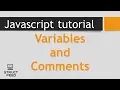 JavaScript Tutorial 1 - JavaScript Comments and Variables