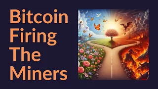 Bitcoin Firing The Miners (Hard Fork Incoming)