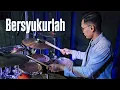 Bersyukurlah | 110 bpm | DrumCam by Drummer Solo
