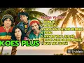 Lagu Lagu Koes plus versi Reggae. Lagu lawas Rasa Sayang