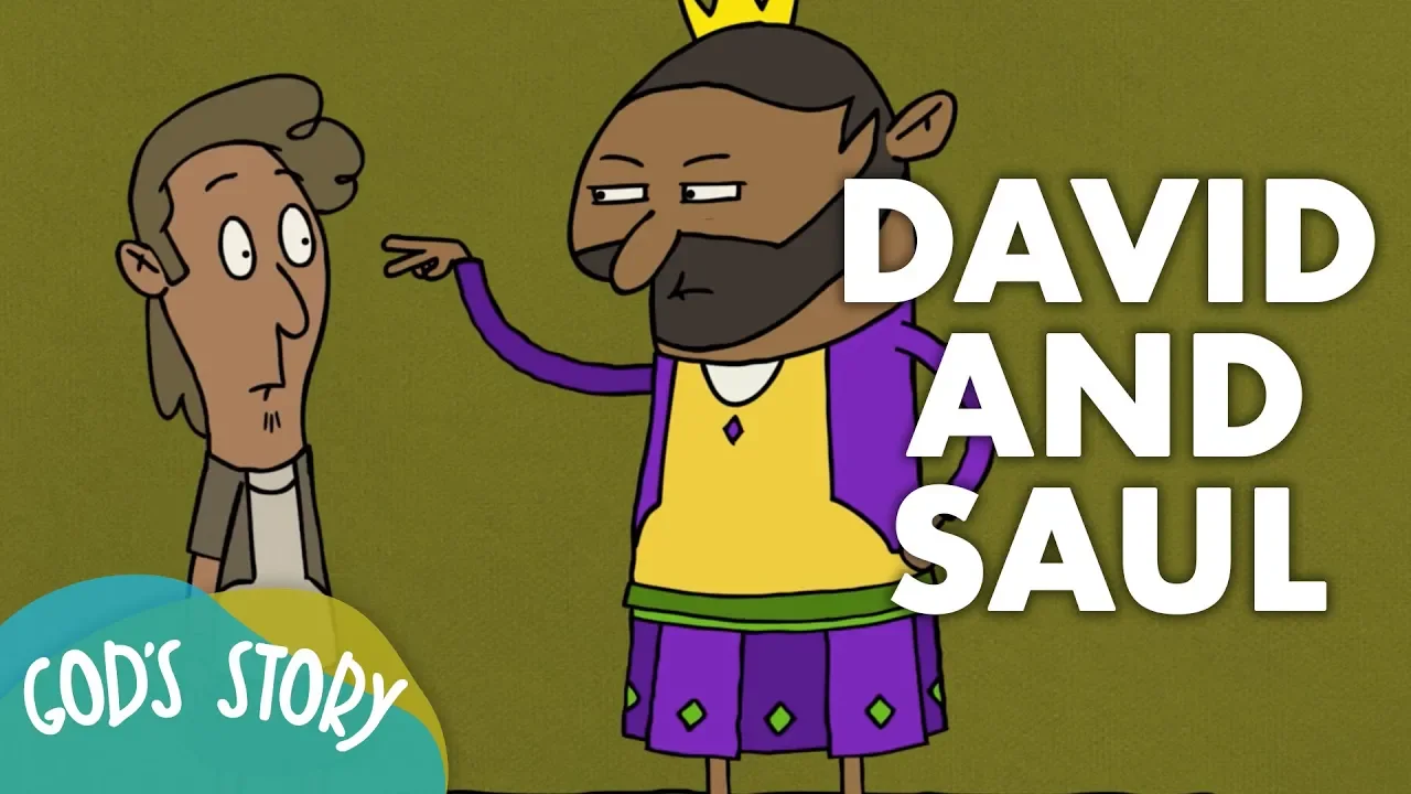 God's Story: David and Saul God's Story: David and Saul