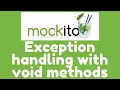 Mockito 3 - Exception handling with Void methods Mockito Framework
