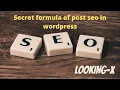 Secret formula of post seo in wordpress - 2020