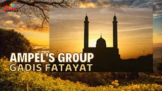 Download Ampel's Group - Gadis Fatayat (Official Music Video) MP3