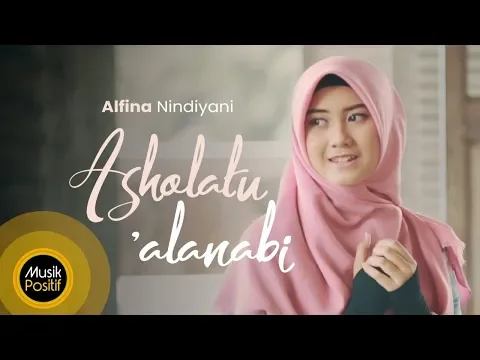 Download MP3 Alfina Nindiyani - Asholatu'alanabi (Music Video)