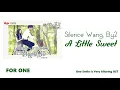Download Lagu Silence Wang, By2 – A Little Sweet