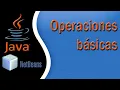 Java NetBeans Operaciones Basicas