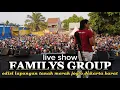 Download Lagu LIVE SHOW FAMILYS GROUP EDISI LAP MERAH JOGLO JAKBAR