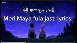 meri maya fula jasti lyrics puran rai meri maya fula jasti timro maya 99 vaya mero 100 lyrics