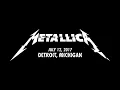 Metallica: One (Detroit, MI - July 12, 2017)