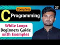 Master C Loops Beginner s Guide to While Loops C Programming Tutorial