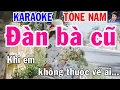Download Lagu Karaoke Đàn bà cũ Tone Nam Nhạc Sống gia huy beat