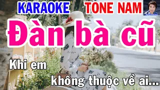 Download Karaoke Đàn bà cũ Tone Nam Nhạc Sống gia huy beat MP3
