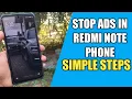 How to Stop Ads in Redmi Note Series | Remove ads from Lock Screen \u0026 Every Where !