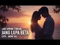 Lagu LAGU AMBON TERBARU – JANG LUPA BETA | Ciptaan ANDRE GILI | MELIWARU OFFICIAL (Viral 2025)