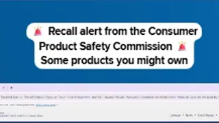 Latest Consumer Product Safety Commission recall alerts some products you may already own