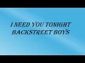 Download Lagu I need you tonight - Backstreet boys