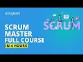 Scrum master Full Course Scrum Master Certifications Training Scrum Master Tutorial Simplilearn