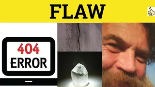 Flaw Flawed - Flaw Meaning