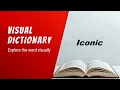 Iconic Meaning Iconic Definition Iconic Pronunciation Visual Dictionary