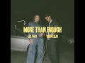 More Than Enough
