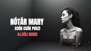 n t r mary cs k cs k puszi dj b li remix