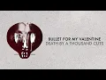 Bullet For My Valentine - Death By A Thousand Cuts (Visualiser)