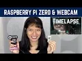 How to create a Time-Lapse on Raspberry Pi Zero W with a Webcam