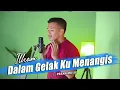 Download Lagu Dalam Gelak Ku Menangis - Cover by  Ilham | PRANA MUSIC